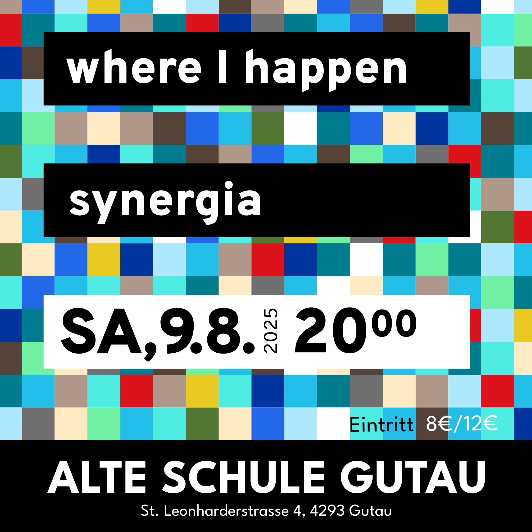 Sa, 9.8. | where I happen – synergia